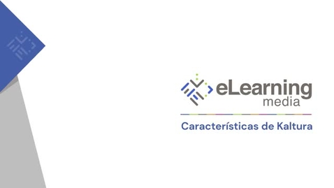 Miniatura para Caracteristicas Kaltura - UniMedia