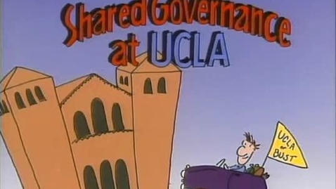 Thumbnail for Shared Governance at UCLA