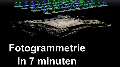 Thumbnail for Fotogrammetrie in 7 minuten