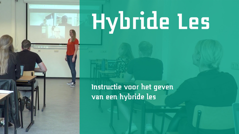 Thumbnail for entry Instructie voor het geven van een hybride les