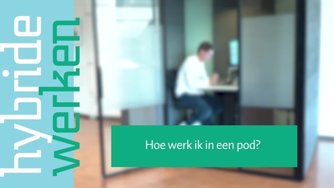 Thumbnail for Hoe werk ik in een pod?