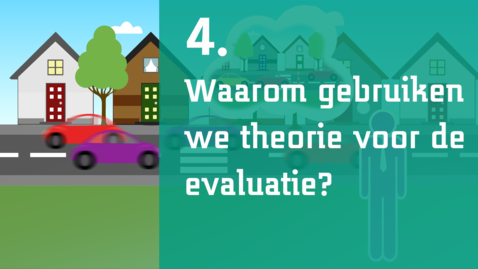 Thumbnail for 4/7 - Waarom gebruiken we theorie voor de evaluatie?