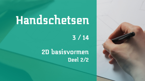 Thumbnail for entry 3/14 Handschetsen : 2D basisvormen : deel 2