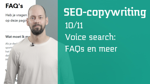 Thumbnail for 10/11 SEO-copywriting : voice search: FAQs en meer