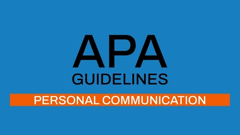 Thumbnail for 7/7 APA guidelines 7th edition: Personal communication