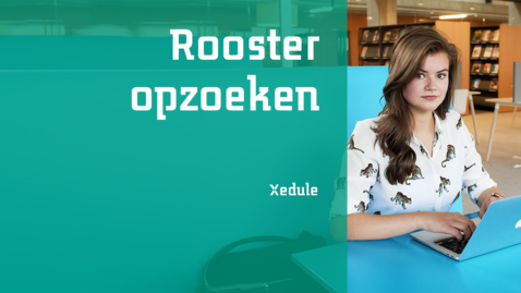 Thumbnail for Lesrooster opzoeken - Xedule