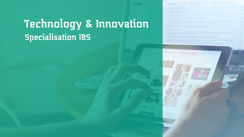 Thumbnail for entry International Business School specialisation Technology &amp; Innovation testimonial