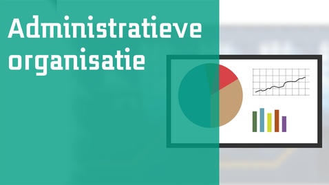 Thumbnail for entry Administratie organisatie en bestuurlijke informatievoorziening