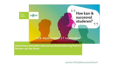 Thumbnail for Livestream SLB bijeenkomst - uitkomsten behoeftepeiling SLB-professionalisering