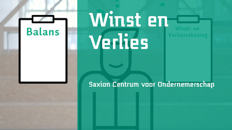 Thumbnail for entry Winst en verlies - Saxion Centrum voor Ondernemerschap