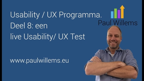 Thumbnail for entry Usability / UX Programma. Deel 8: een live Usability/ UX Test