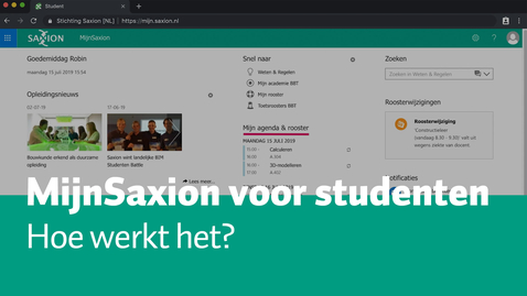 Thumbnail for entry MijnSaxion voor studenten - hoe werkt het?