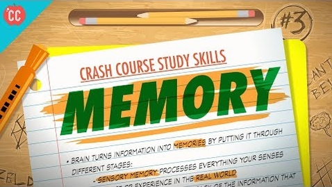 Thumbnail for Memory: Crash Course Study Skills #3