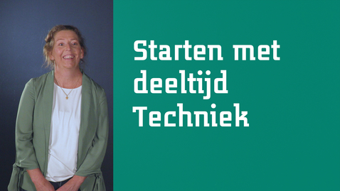 Thumbnail for entry Wat moet je echt even weten voordat je start met je deeltijdstudie - Techniek