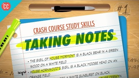 Thumbnail for Taking Notes: Crash Course Study Skills #1