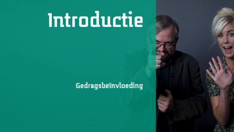 Thumbnail for Gedragsbeïnvloeding - Introductie