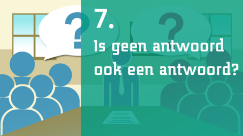Thumbnail for 7/7 - Is geen antwoord ook een antwoord?