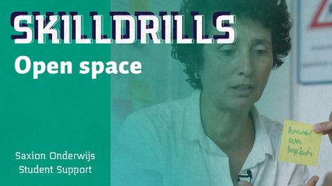 Thumbnail for Skill Drill 6: Open space - Saxion OSS
