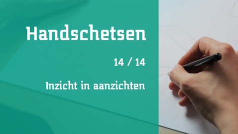 Thumbnail for 14/14 Handschetsen : inzicht in aanzichten
