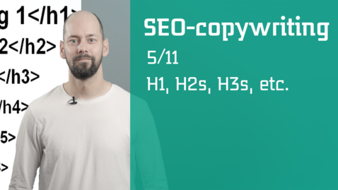 Thumbnail for 5/11 SEO-copywriting :  H1, H2s, H3's, etc.