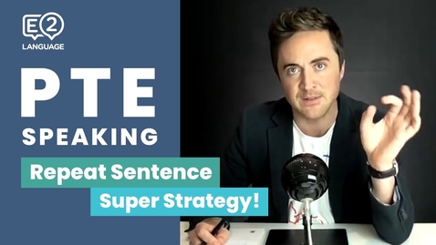 Thumbnail for entry PTE Speaking: Repeat Sentence | SUPER STRATEGY with Jay!