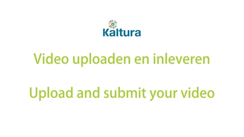 Thumbnail for Video uploaden en inleveren : Upload and submit your video