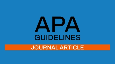 Thumbnail for entry 5/7 APA guidelines 7th edition: Journal Article