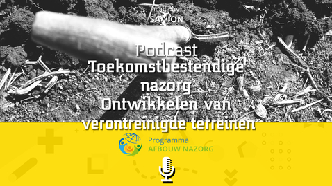 Thumbnail for Toekomstbestendige nazorg. Ontwikkelen van verontreinigde terreinen #1