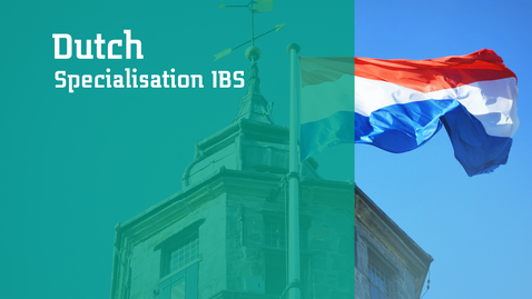 Thumbnail for entry International Business School Dutch specialisation testimonial