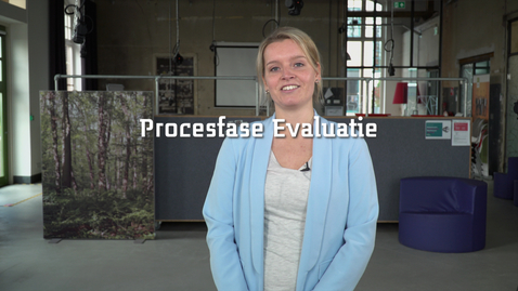 Thumbnail for entry Procesfase Evaluatie