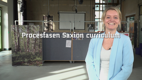 Thumbnail for entry Procesfasen Saxion curriculum