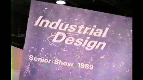 Thumbnail for 1989 Industrial Design Senior Show