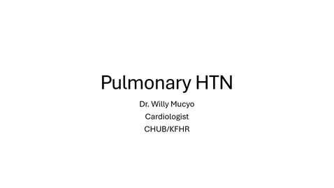 Thumbnail for Pulmonary Hypertension (Dr. Mucyo)