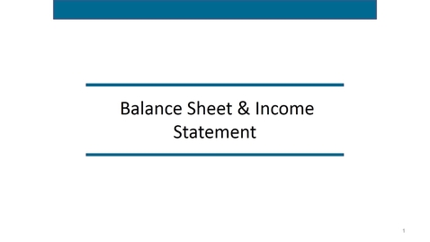 Thumbnail for Accounting 7012 Module 5 L3 Balance Sheet and Income Statement