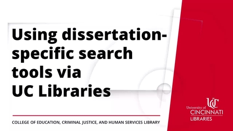 Thumbnail for Use dissertation-specific search tools via UC Libraries