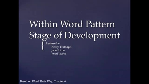 Thumbnail for LSLS 2005 Within Word Pattern Stage