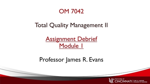 Thumbnail for OM742 Module 1 Assignment Debrief