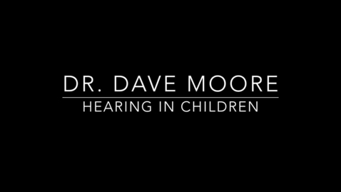 Thumbnail for Dr. David Moore Hearing