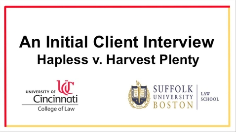 Thumbnail for An Initial Client Interview - Hapless v. Harvest Plenty