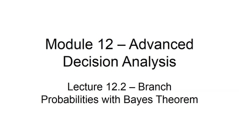 Thumbnail for BANA2082 White L12.2 Branch Probabilities