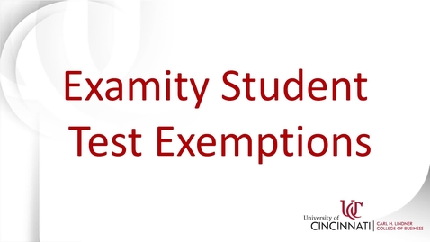Thumbnail for Examity Student Test Exemptions