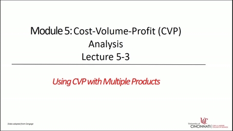 Thumbnail for Using Cost-Volume-Profit with Multiple Products