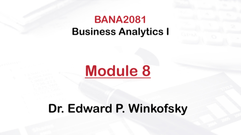 Thumbnail for BANA2081 Module 8
