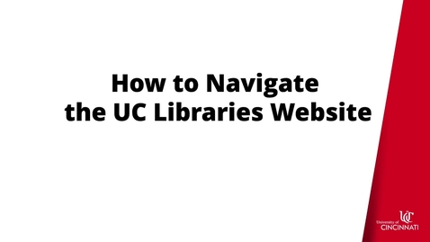Thumbnail for UC Libraries Website Overview
