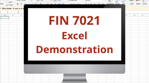 Thumbnail for FIN7021 Module 4 Excel Demonstration