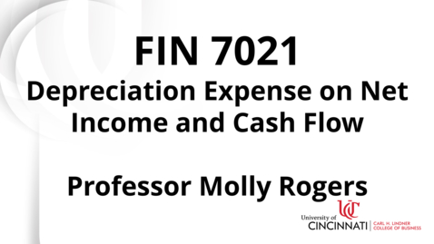 Thumbnail for Fin7021 Module 3 Depreciation Expense on Net Income and Cash Flow