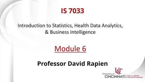 Thumbnail for IS7033 Module 6 Introduction