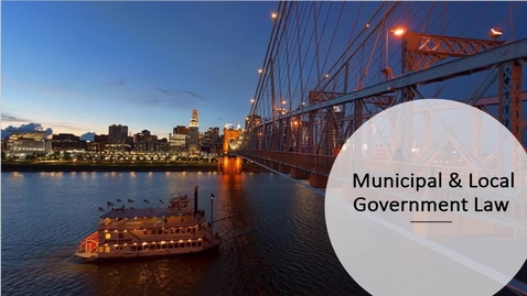 Thumbnail for Municipal &amp; Local Government Law