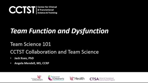 Thumbnail for Team Science 101: Team Function and Dysfunction