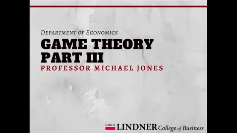 Thumbnail for Game Theory Part III